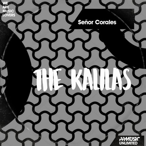 Señor Corales - The Kalilas [PPUN250]